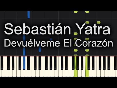 Devuélveme El Corazón Sebastián Yatra Piano Tutorial Synthesia