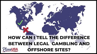 How Can I Spot A LEGAL US CASINO OR SPORTSBOOK??