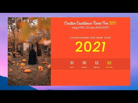 Creative Countdown Timer For 2021 Using Html Css And Javascript