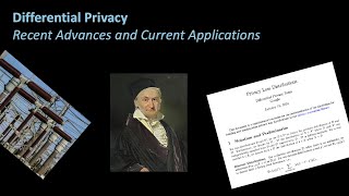 Differential Privacy: Recent Advances and Current Applications