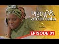 Série - Djame et Fatoumata - Saison 1 - Episode 01 - VOSTFR