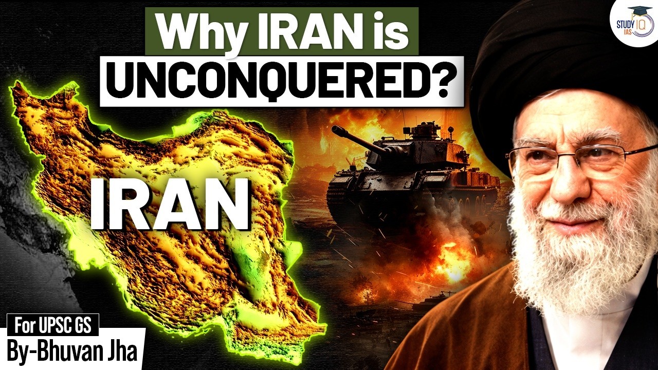 How Iran’s Geography Makes a US Invasion Almost Impossible? | Map Explained | StudyIQ IAS