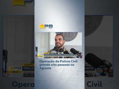 Operação da Polícia Civil prende oito pessoas no Agreste