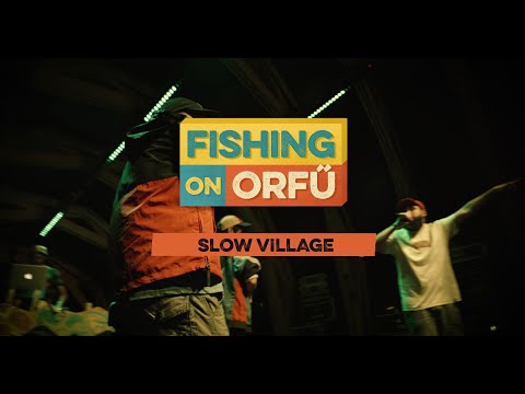 Slow Village - Fishing on Orfű 2019 (Teljes koncert)