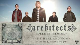 Architects - "Delete, Rewind" - Stream