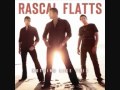 Rascal Flatts - All Night To Get There