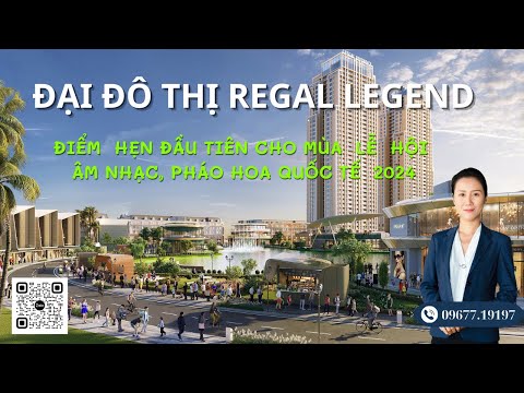 Đại đô thị du lịch Regal Legend Quảng Bình - Tối Ưu Công Năng, Tối Đa Lợi Nhuận