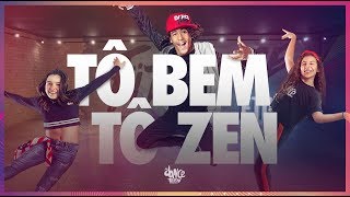 Tô Bem, Tô Zen - Melody feat. Bella Angel | FitDance Teen (Coreografía) Dance Video