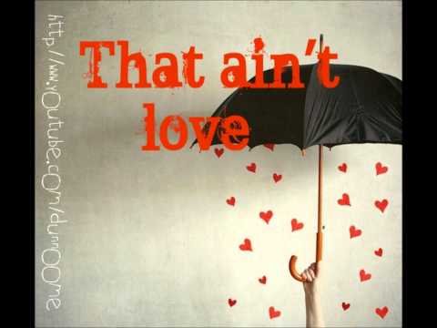 Myxx - That ain't love [lyrics]