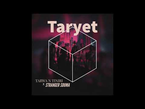 Taryet - Stranger Souma feat. Tarwa N-Tiniri