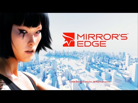    Mirrors Edge   -  6