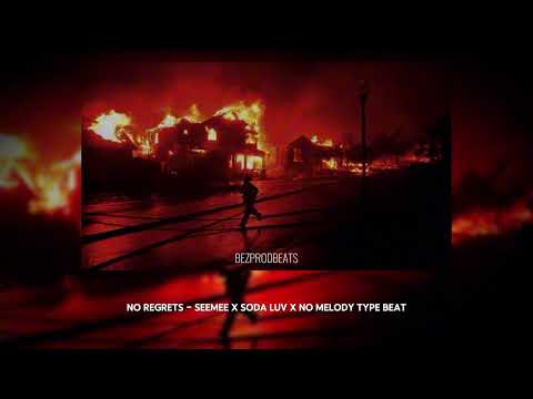 [FREE FOR PROFIT] SEEMEE x SODA LUV x No Melody Type Beat - No Regrets