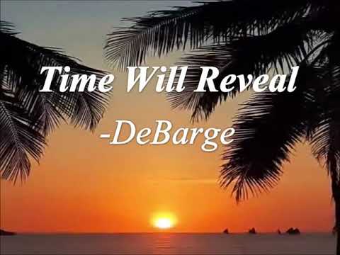 Time Will Reveal (w/ Lyrics) - DeBarge