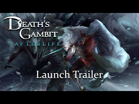 Death's Gambit: Afterlife - Launch Trailer thumbnail