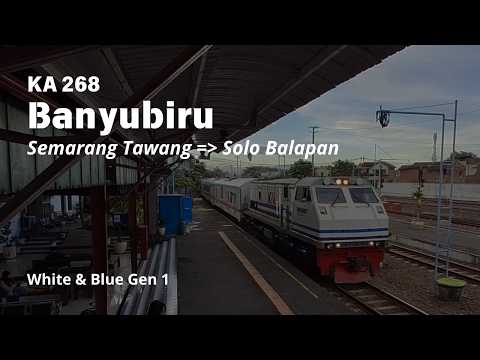 White & Blue Gen 1 - Trip KA 268 Banyubiru | Semarang Tawang - Solo Balapan