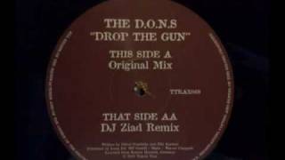the d.o.n.s drop the gun - dj ziad remix