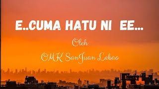 Download lagu E CUMA HATU NI E | OMK SanJuan Lebao mp3 Download lagu E CUMA HATU NI E | OMK SanJuan Lebao mp3