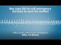 Boy uses Siri to call 999 and save his mother