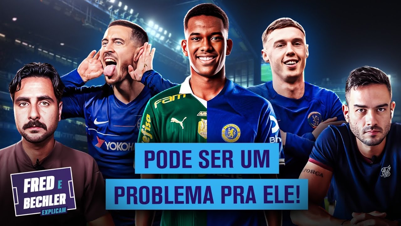 O CHELSEA É UMA BOA PARA O ESTÊVÃO?! ENTENDA O PROJETO DO CHELSEA! | FRED E BECHLER EXPLICAM