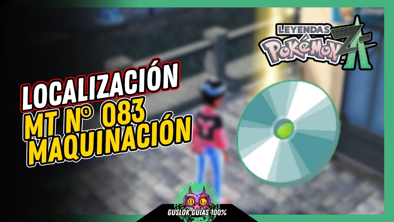 UBICACIÓN de la MT N.º 083: MAQUINACIÓN | GUÍA 100% | 💯Leyendas Pokemon: Z-A🏆 UBICACIÓN de la MT N.º 083: MAQUINACIÓN | GUÍA 100% | 💯Leyendas Pokemon: Z-A🏆