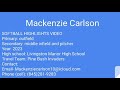 Mackenzie Carlson softball recruiting video 