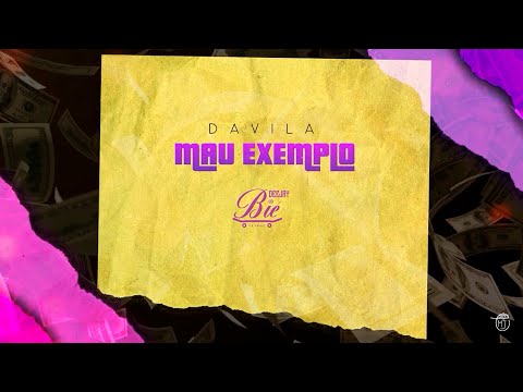 Deejay Bié feat Davíla - Mau Exemplo