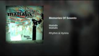 Mattafix Memories of Soweto