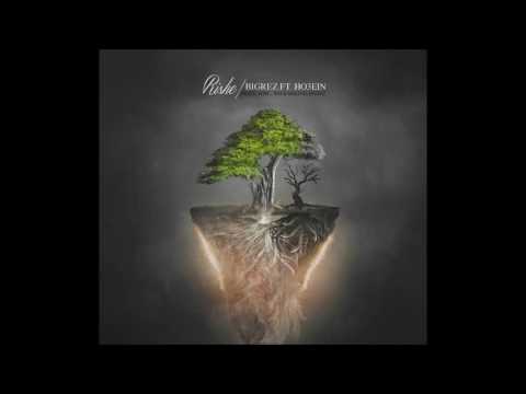 Bigrez FT Ho3ein - Rishe [2016]