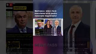 NEWS PASS: Marinescu: statul riscă executarea silită pentru restanțele magistraț