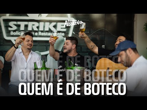Banda Passarela - Quem É do Buteco (Clipe Oficial)