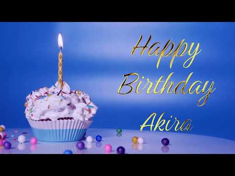 Happy Birthday Akira