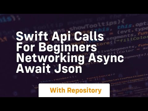 swift api calls for beginners networking async await json