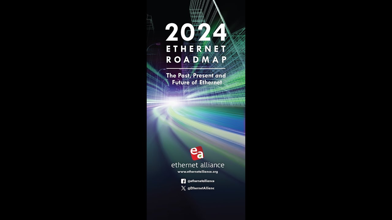 Ethernet Alliance 2024 Ethernet Roadmap