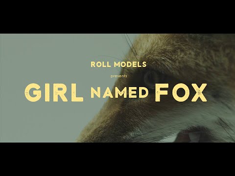 Roll Models - Girl Named Fox (Official Music Video)