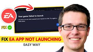 How To Fix EA App Failed To Launch Game Error FAST (2026)
