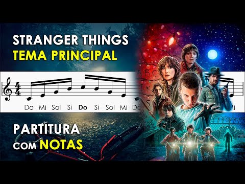 Tema de Stranger Things | Partitura com Notas para Flauta Doce, Violino | Série da Netflix