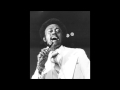 Johnnie Taylor - Just the one i've been lookin' for