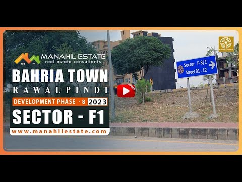 Bahria Town Rawalpindi – Sector F8/1 – Phase 8. (Development Update 2023)