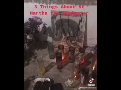 St Martha the Dominadora-3 things about her