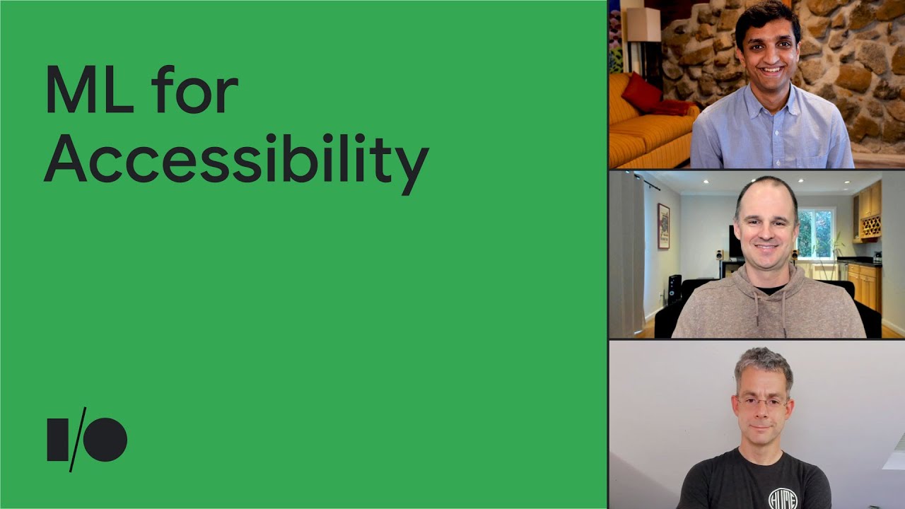 Machine learning for Accessibility | Session