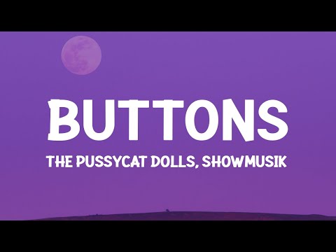 The Pussycat Dolls - Buttons (Showmusik TikTok Remix)(Lyrics)