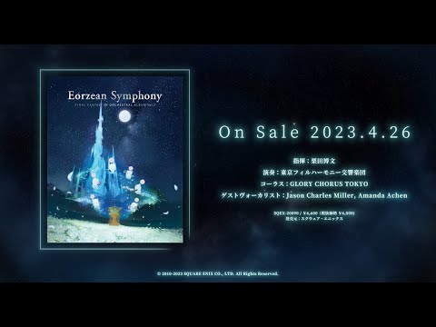 Trailer Eorzean Symphony: FINAL FANTASY XIV Orchestral Album Vol. 3 – Trailer
