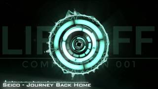 Seico - Journey Back Home  [Blasternaut Exclusive]