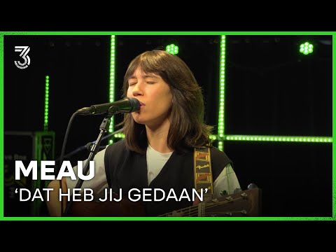 3FM Talent MEAU speelt 'Dat Heb Jij Gedaan' | 3FM Live Box | NPO 3FM