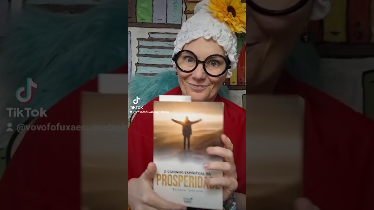 VOVÓ FOFUXA fala do livro O CAMINHO ESPIRITUAL DA PROSPERIDADE!!!