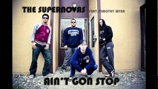 AIN'T GON STOP - THE SUPERNOVAS FEAT TIMOTHY WYNN
