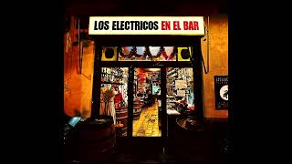 LOS ELECTRICOS - BANDA ROCK BARCELONA - 