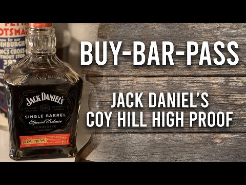 Jack Daniel's Coy Hill High Proof - BUY - BAR - PASS
