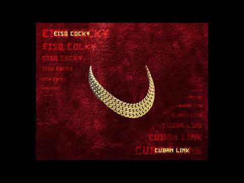 EI$Q COCKY - CUBAN LINK (Prod. by ICHKO)