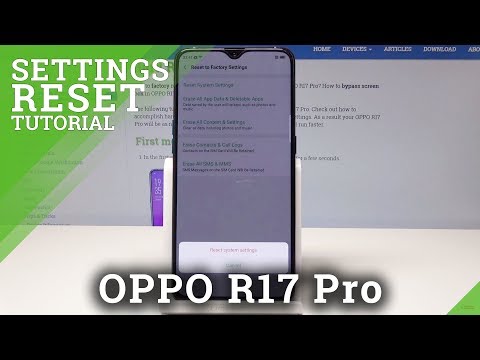 How to Reset System Settings in OPPO R17 Pro - Restore System Configuration
